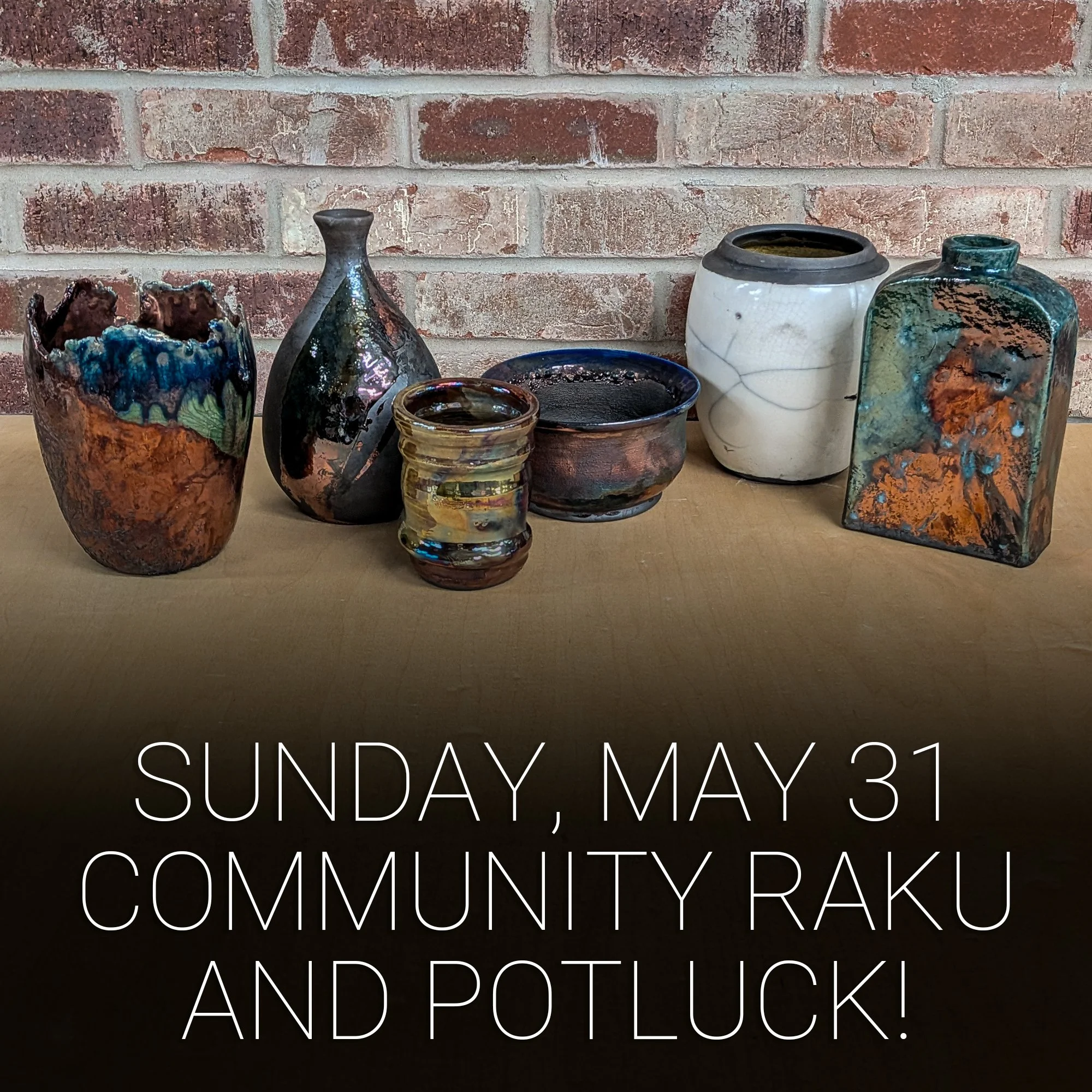 Community Raku and Potluck!!