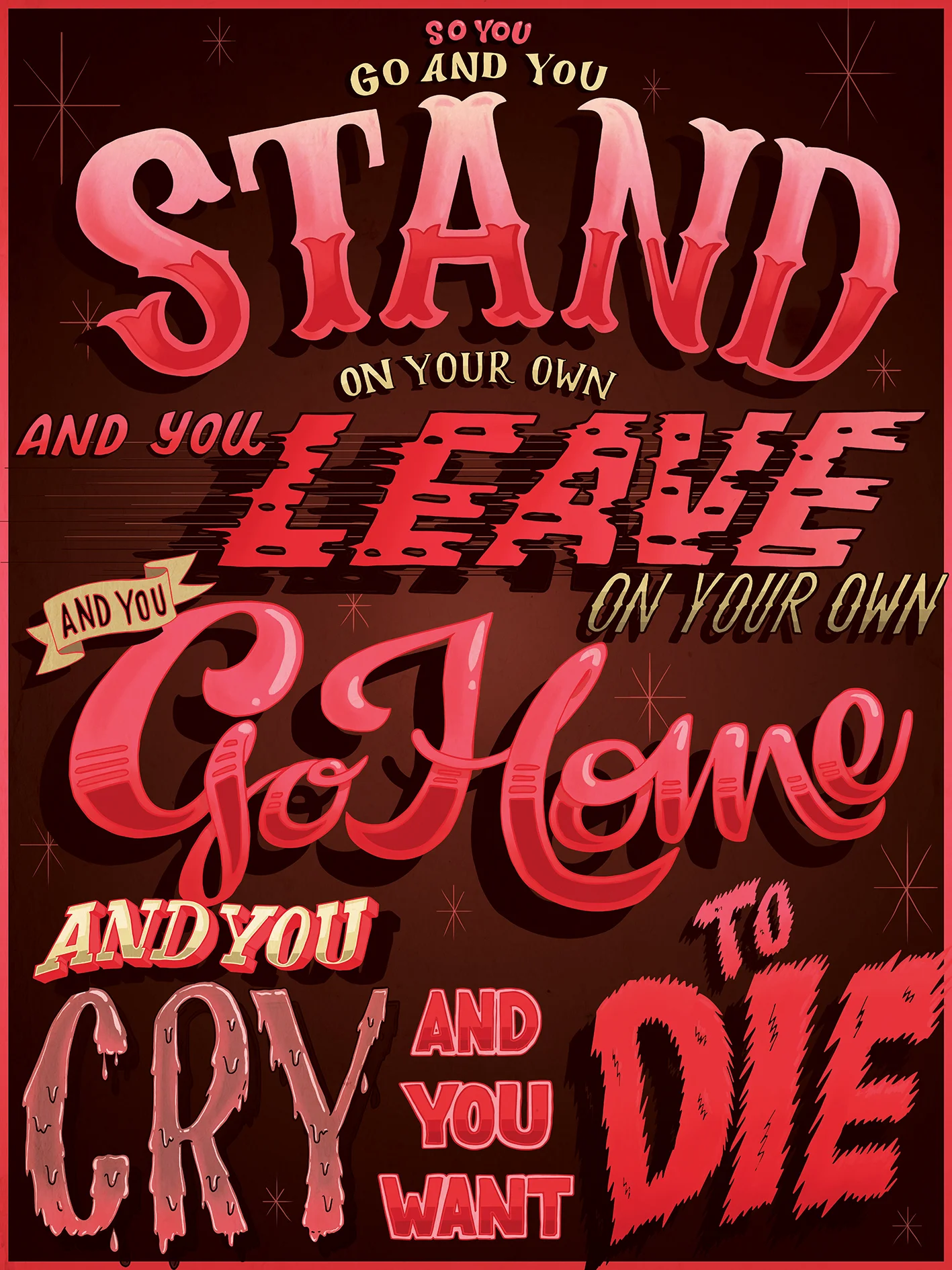 Cry and You Want to Die | 2019