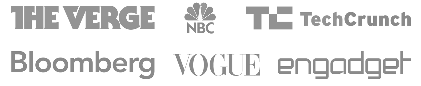 Press coverage: TechCrunch, NBC, The Verge, Bloomberg, Vogue, Engadget