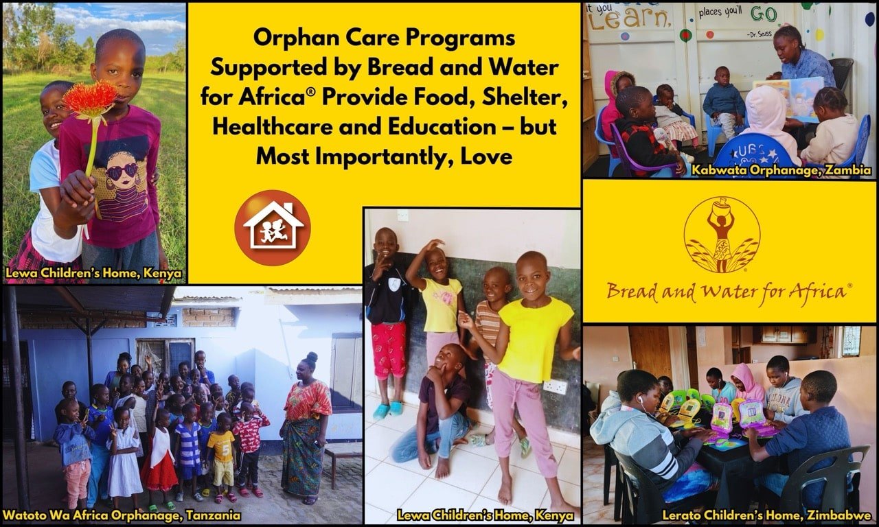 Orphan Care Programs Supported by Bread and Water for Africa® Provide Pathway to Successful Adulthood for Hundreds in sub-Saharan Africa