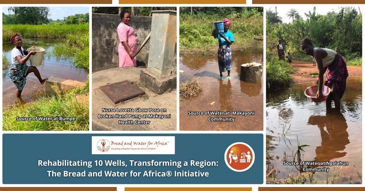 Rehabilitating 10 Wells, Transforming a Region: The Bread and Water for Africa® Initiative