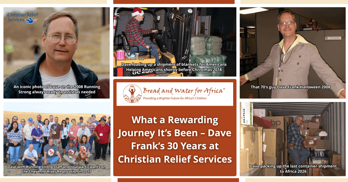 What a Rewarding Journey It’s Been – Dave Frank’s 30 Years at Christian Relief Services