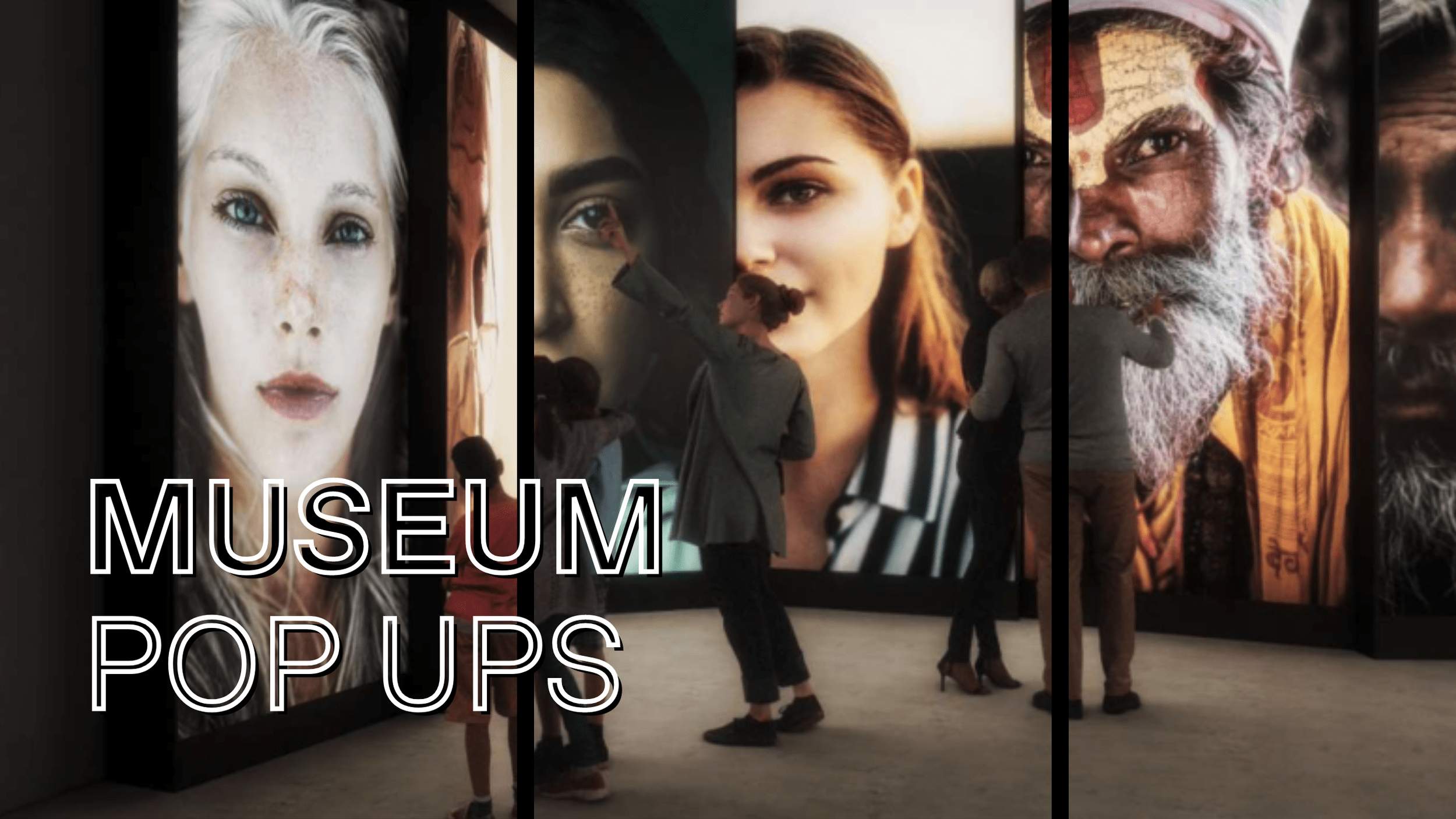 MUSEUM POP UPS