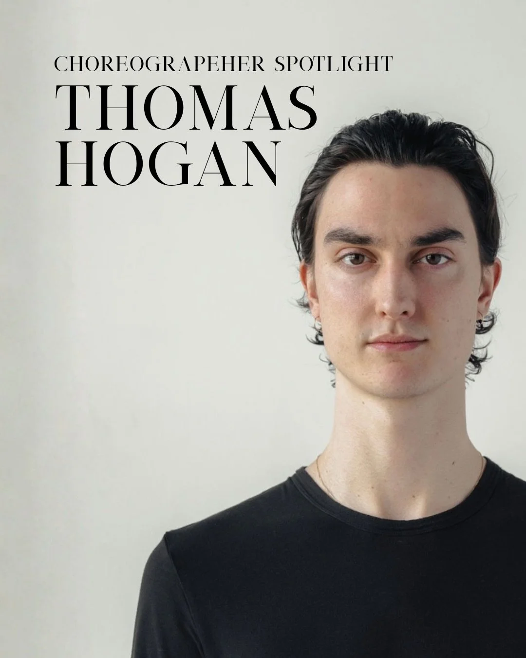 Please welcome our third choreographer&hellip; @thomas_hogann!

Thomas Hogan is a director-choreographer born and raised in New York City. As a performer, Thomas has danced with Annie Rigney, Akira Uchida, the Verdon-Fosse Legacy, Ballet Collective u