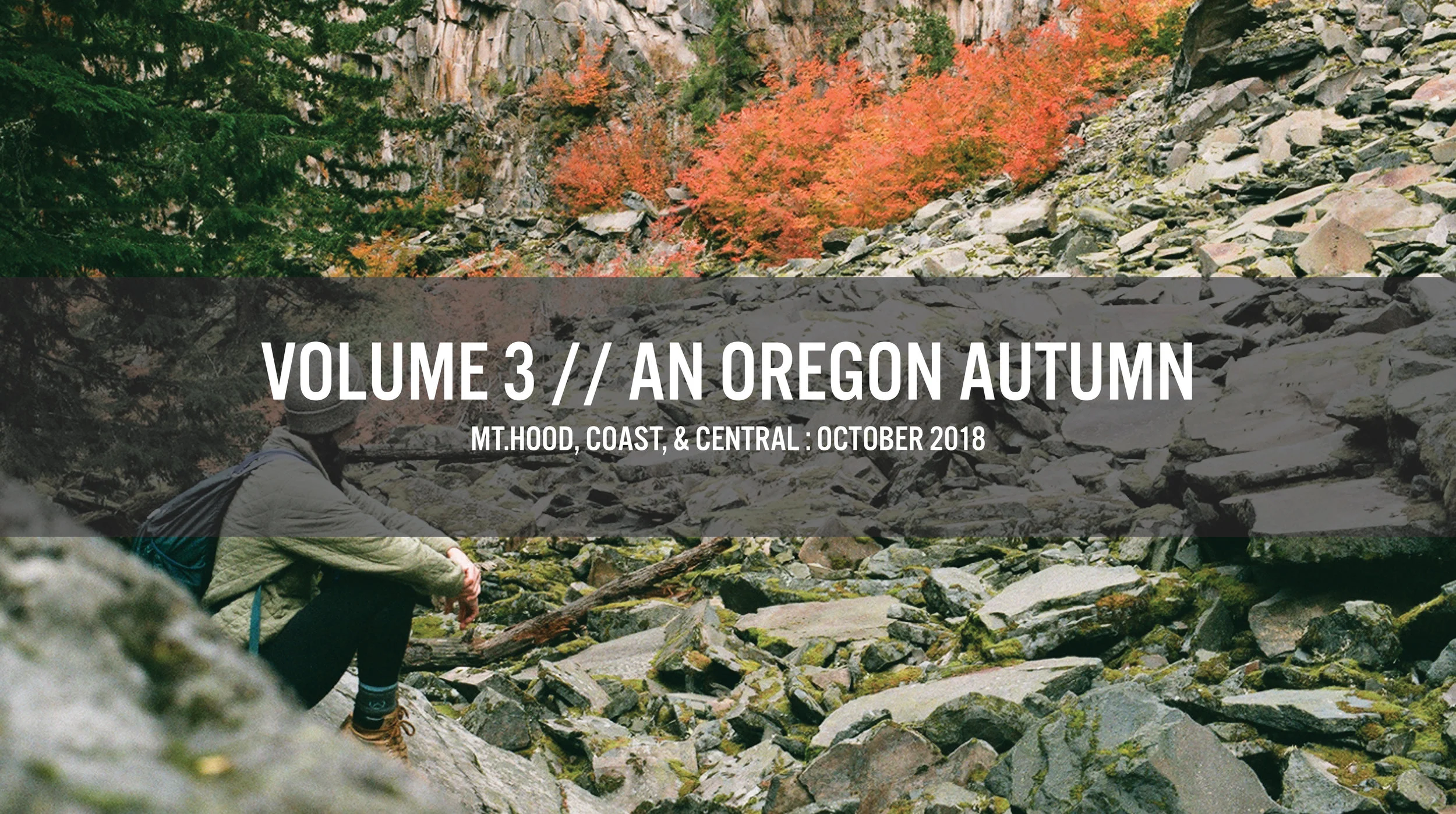 Blog post documenting the best fall foliage and adventures in Oregon - Mt. Hood, Oregon Coast, and Central Oregon - October 2018 - The Beans and Rice Commercial Outdoor Adventure & Lifestyle Content