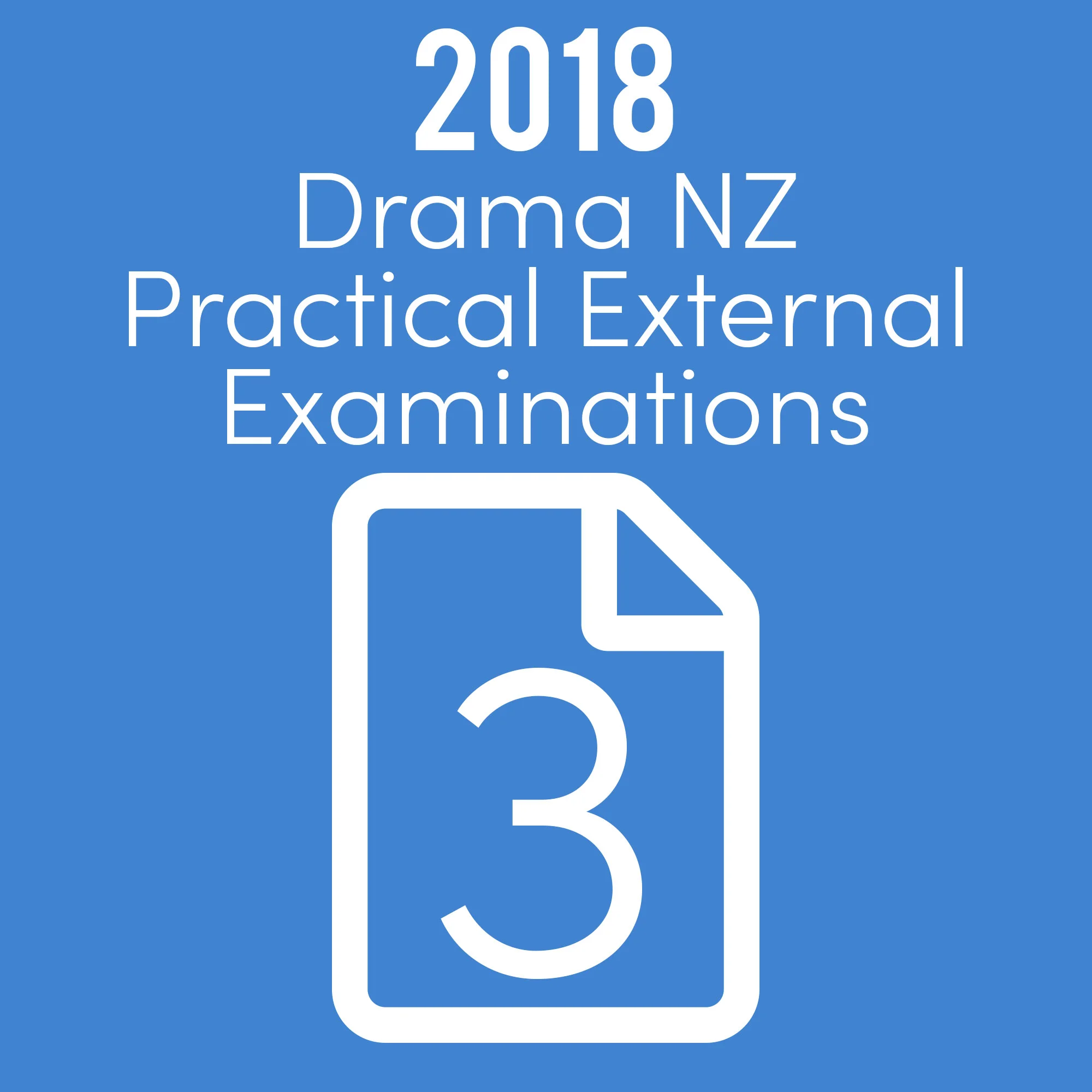 2018 Drama NZ External Practice Exam - Level 3