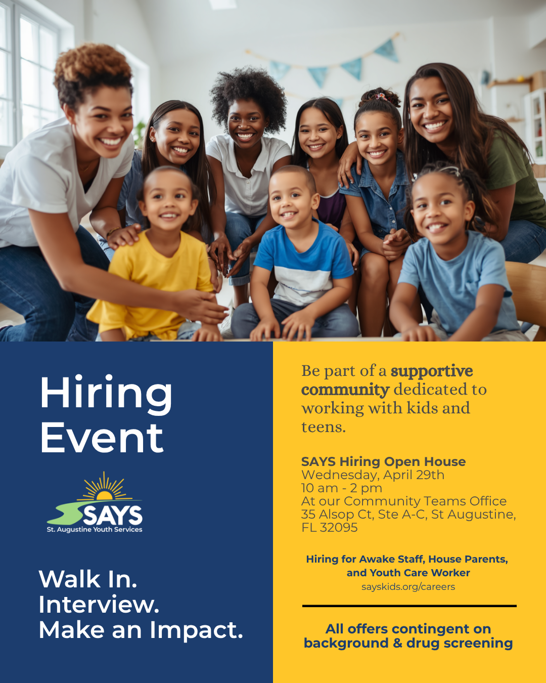 SAYS Hiring Open House