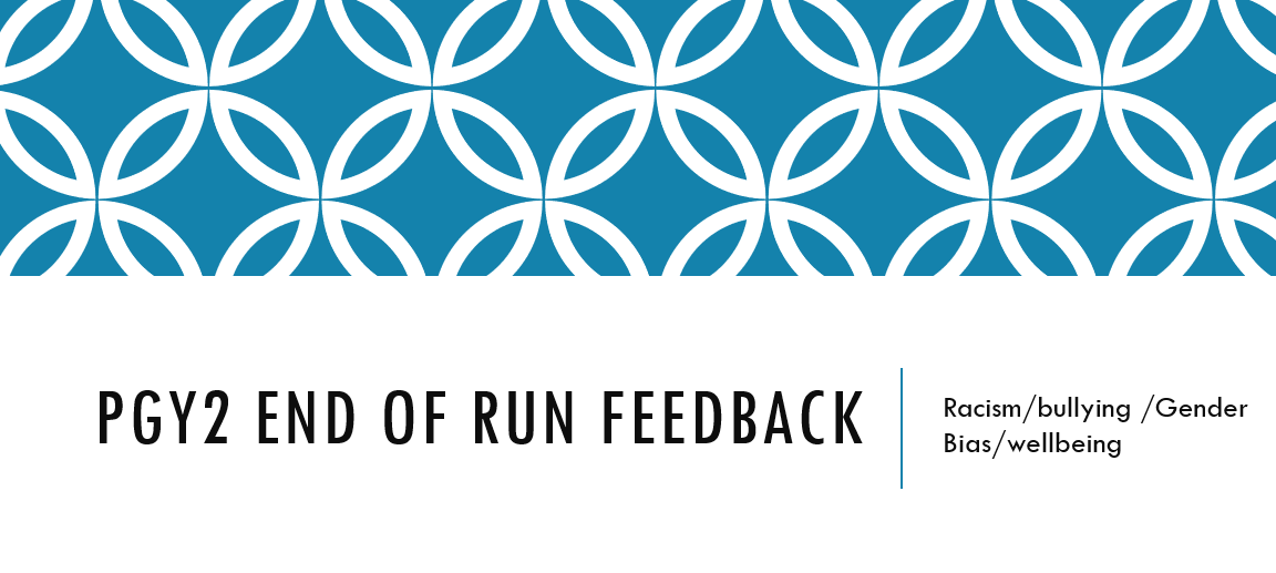 PGY@ End of run survey from the first 3 quarters of this year - 