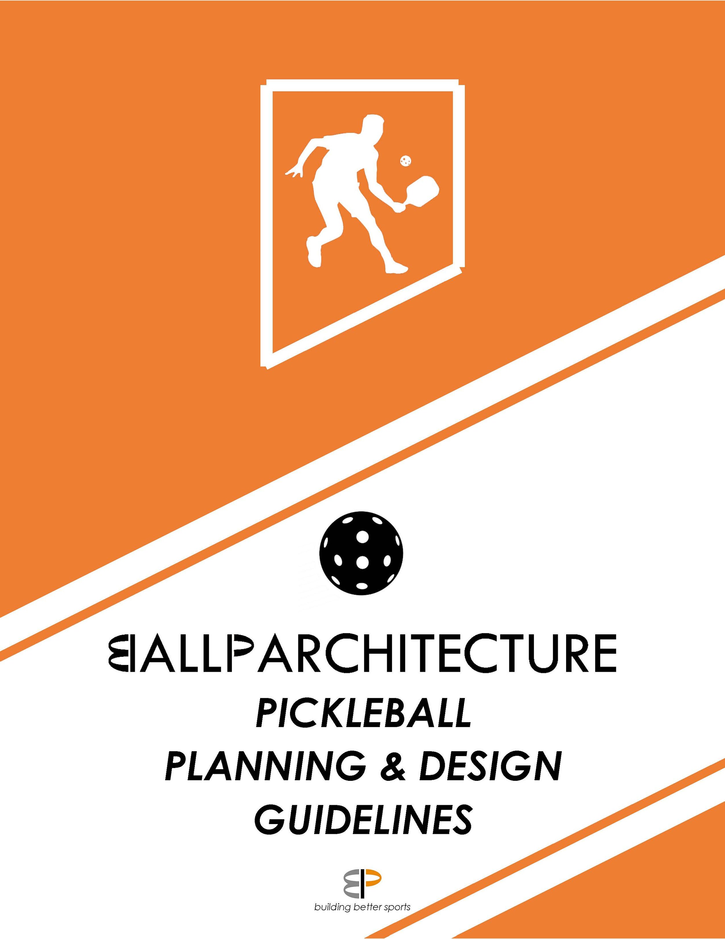 FINAL DRAFT 3 BallParchitecture Pickleball Design Guidelines_Page_1.jpg