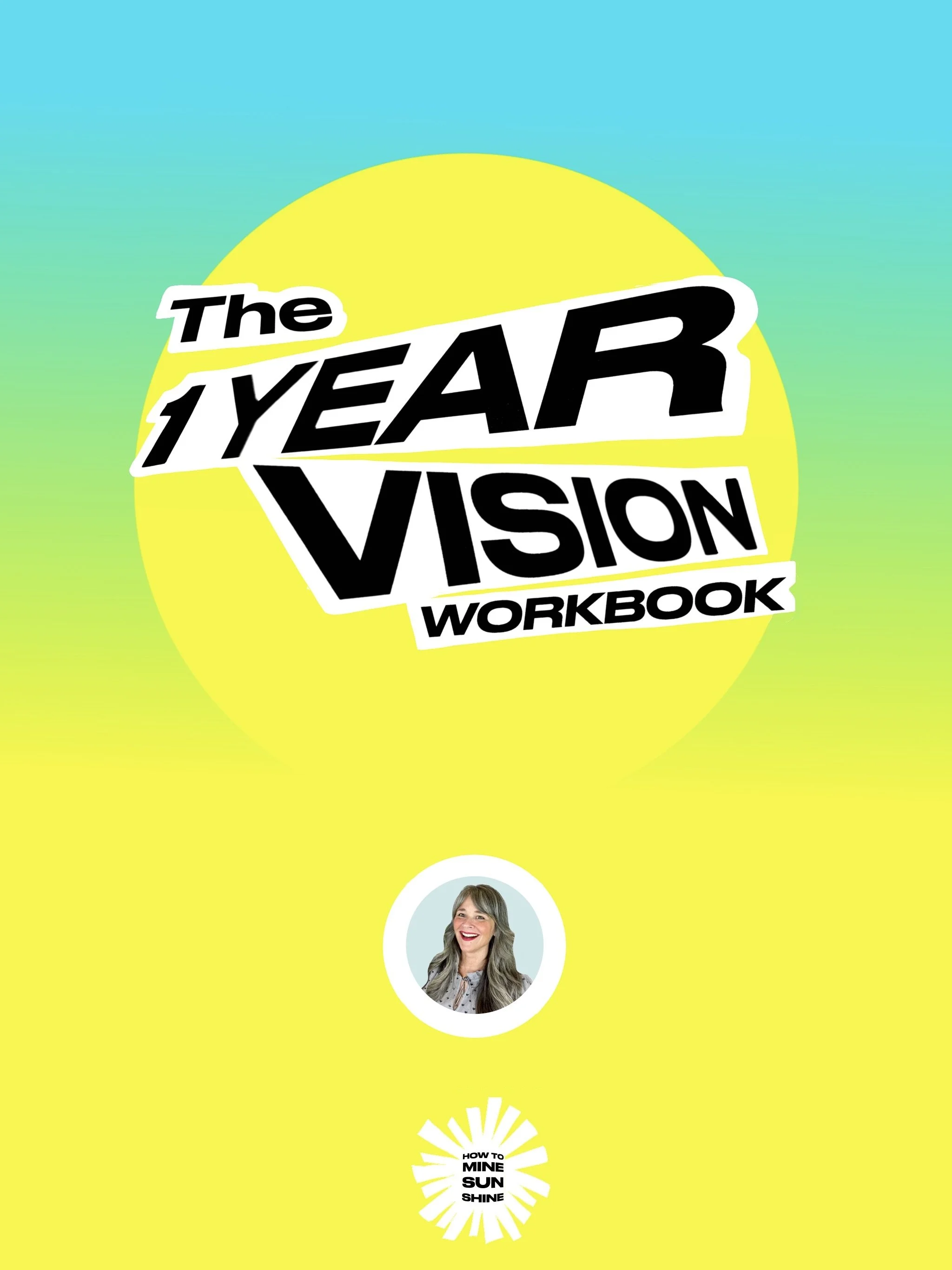 1 YEAR VISION Workbook