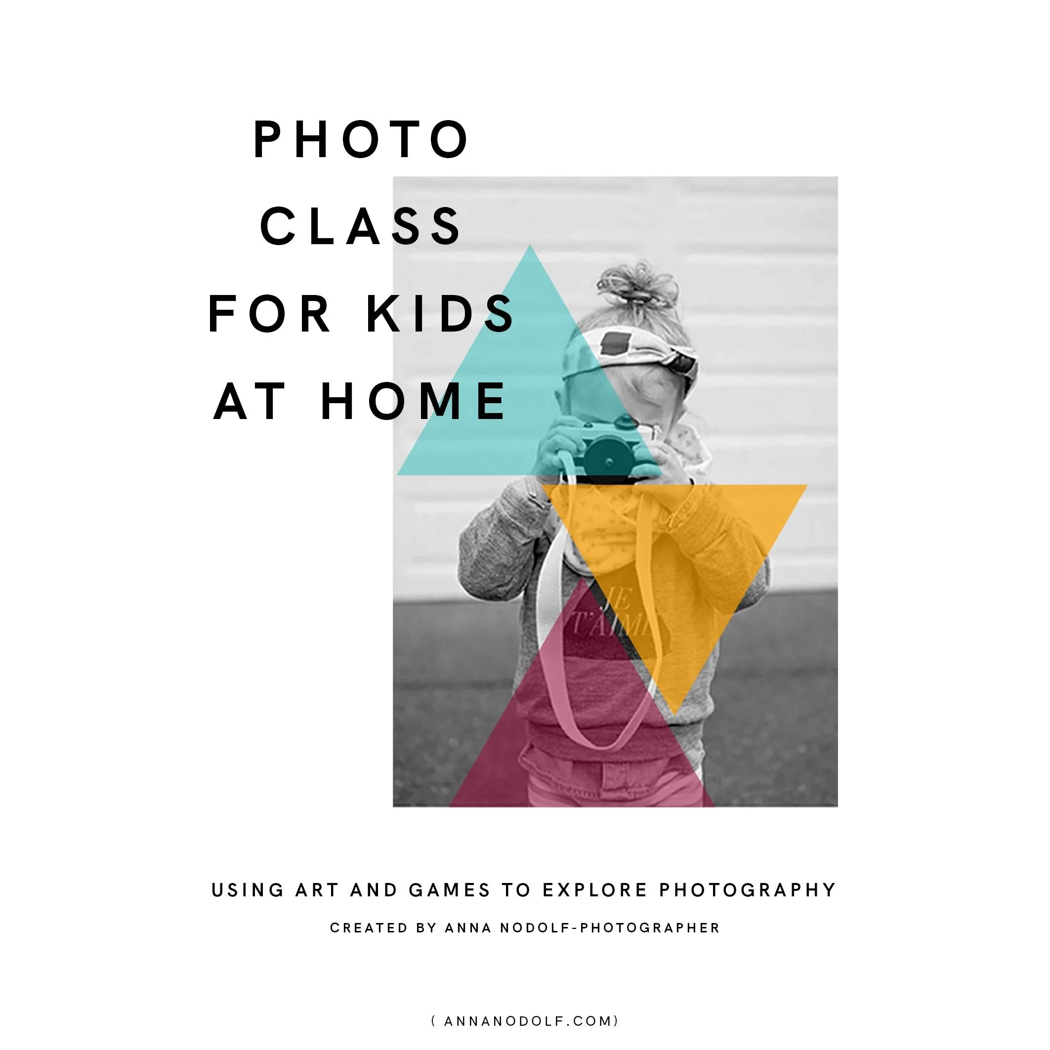 photo class for kids at home