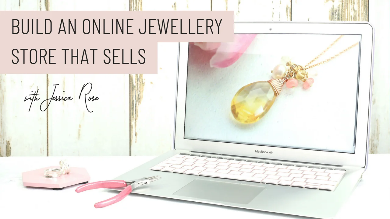 Building a site for Your Jewellery Business — Jewellers Academy