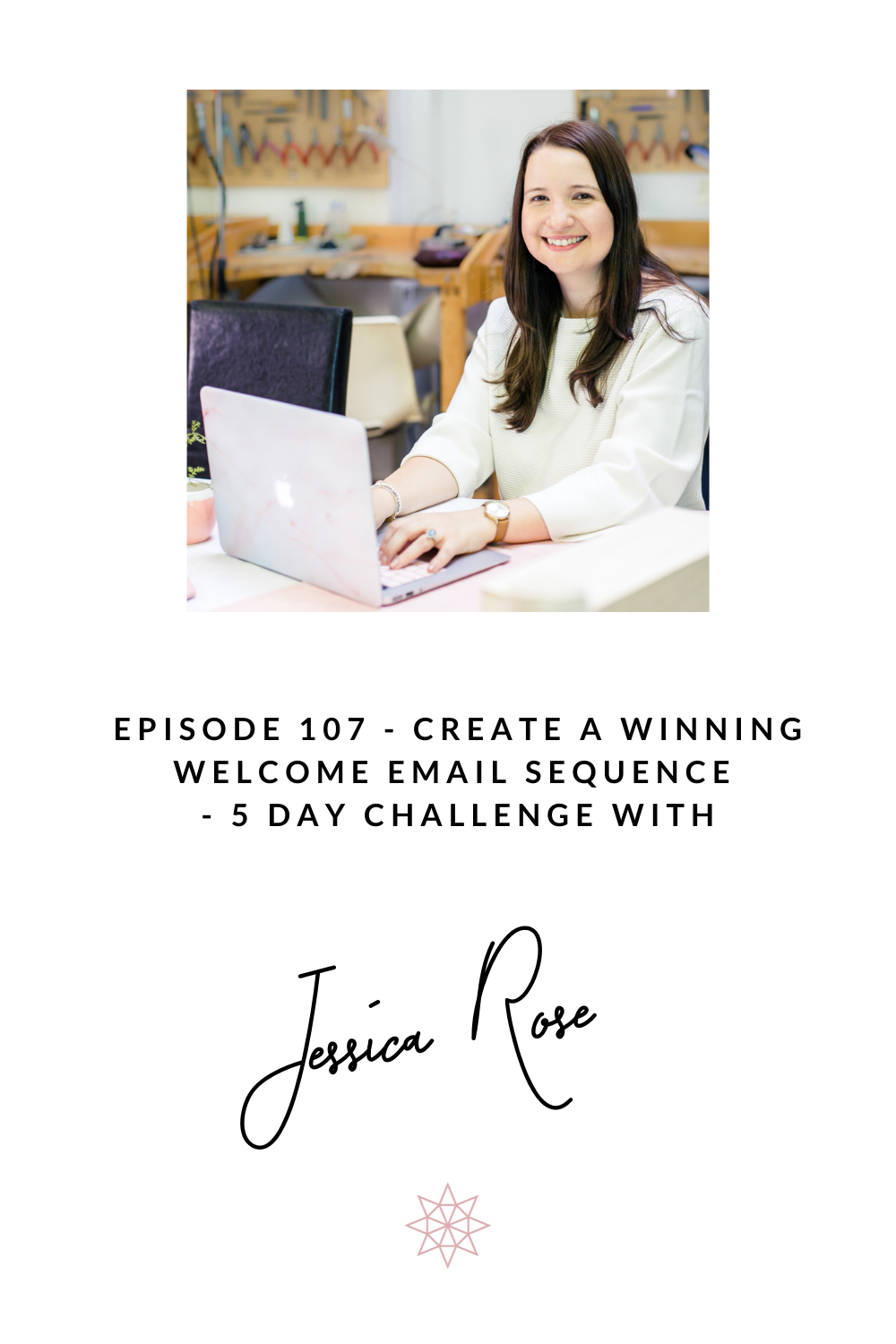 Create a Winning Welcome Email Sequence – 5 Day Challenge with Jessica Rose (podcast episode)