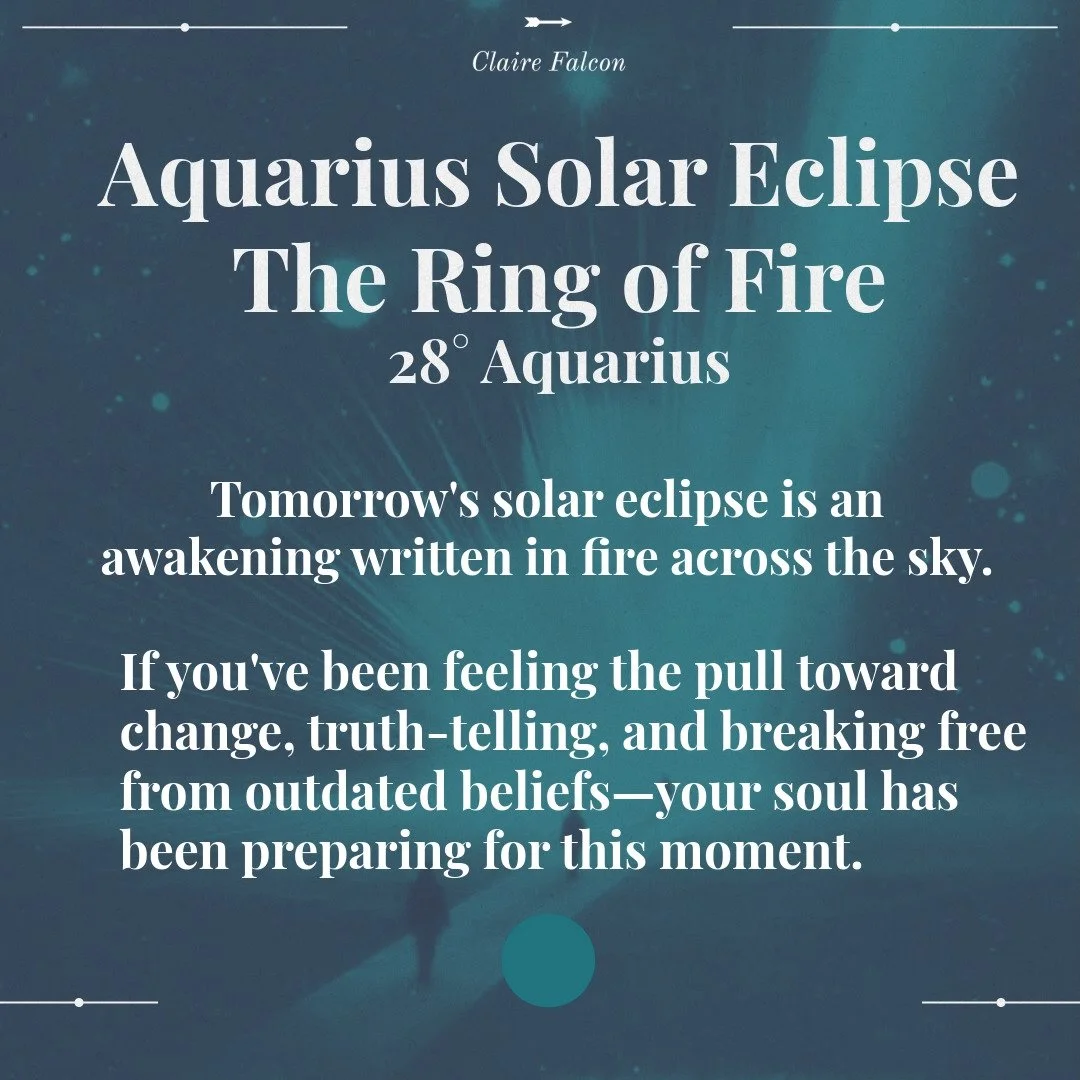 🔥 THE RING OF FIRE IS COMING 🔥
Tomorrow's Eclipse is incoming!

Let's get straight to the truth: This isn't just another eclipse. This is an annular solar eclipse at 28 degrees Aquarius&mdash;a ring of fire in the sky that marks the beginning of th