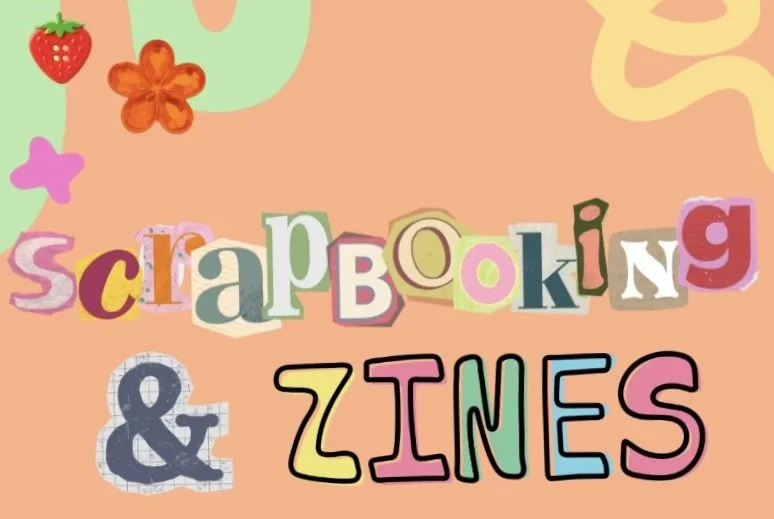 Scrapbooking and Zines