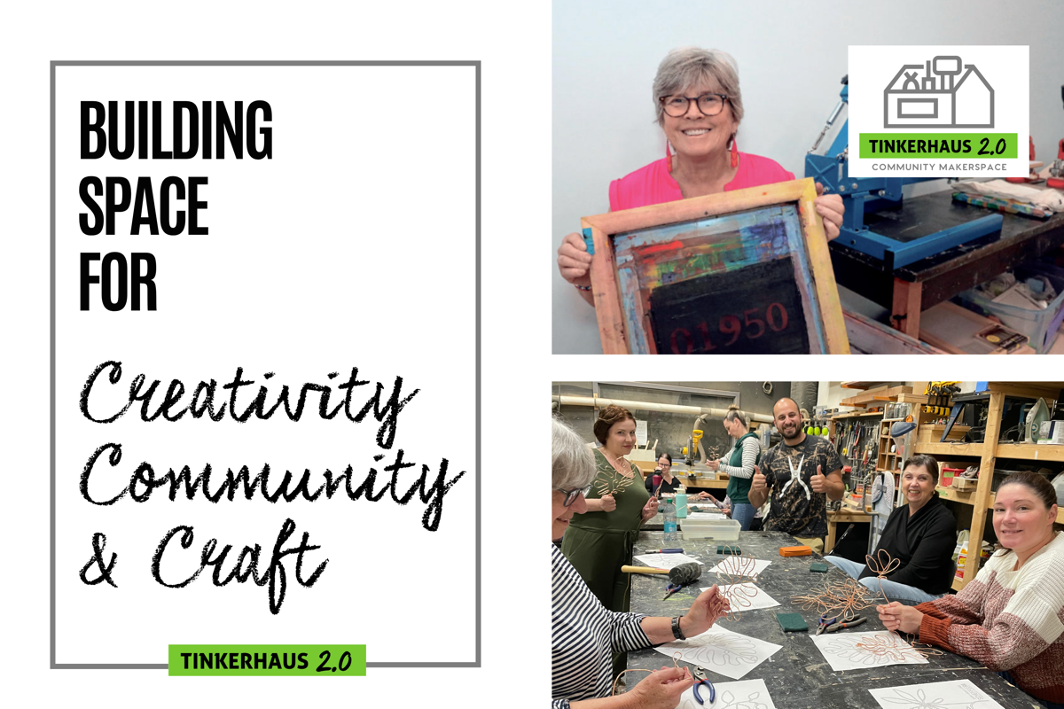 Tinkerhaus 2.0 - Building Space for Creativity, Community and Craft
