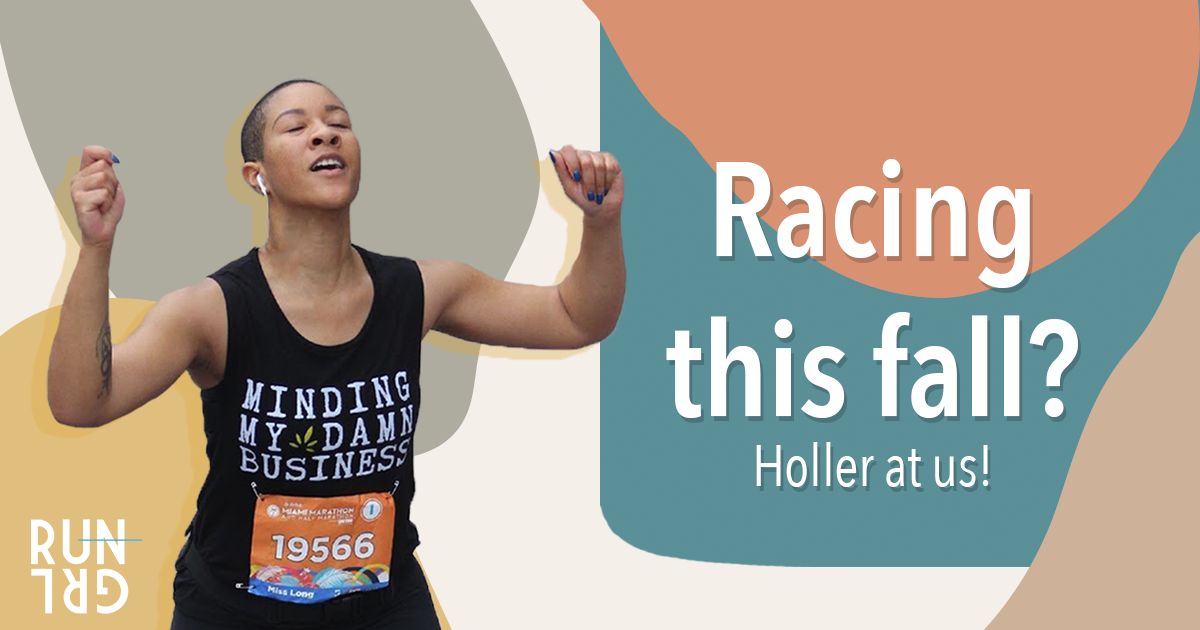 RUNGRL Asks: Are You Racing This Fall? 