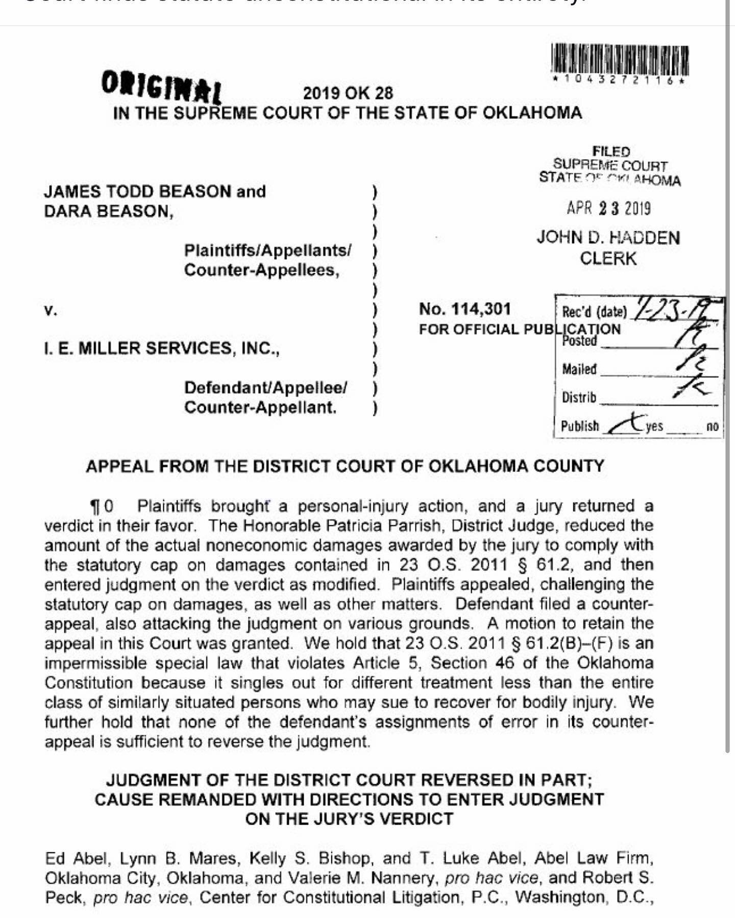 BREAKING NEWS!! 04/23/2019:  Oklahoma Supreme Court strikes down 23 O.S. sec. 61.2(B-F) which statutorily limits a Plaintiff's cap on recovery of non-economic damages to $350,000.00.  Court finds statute unconstitutional in its entirety.