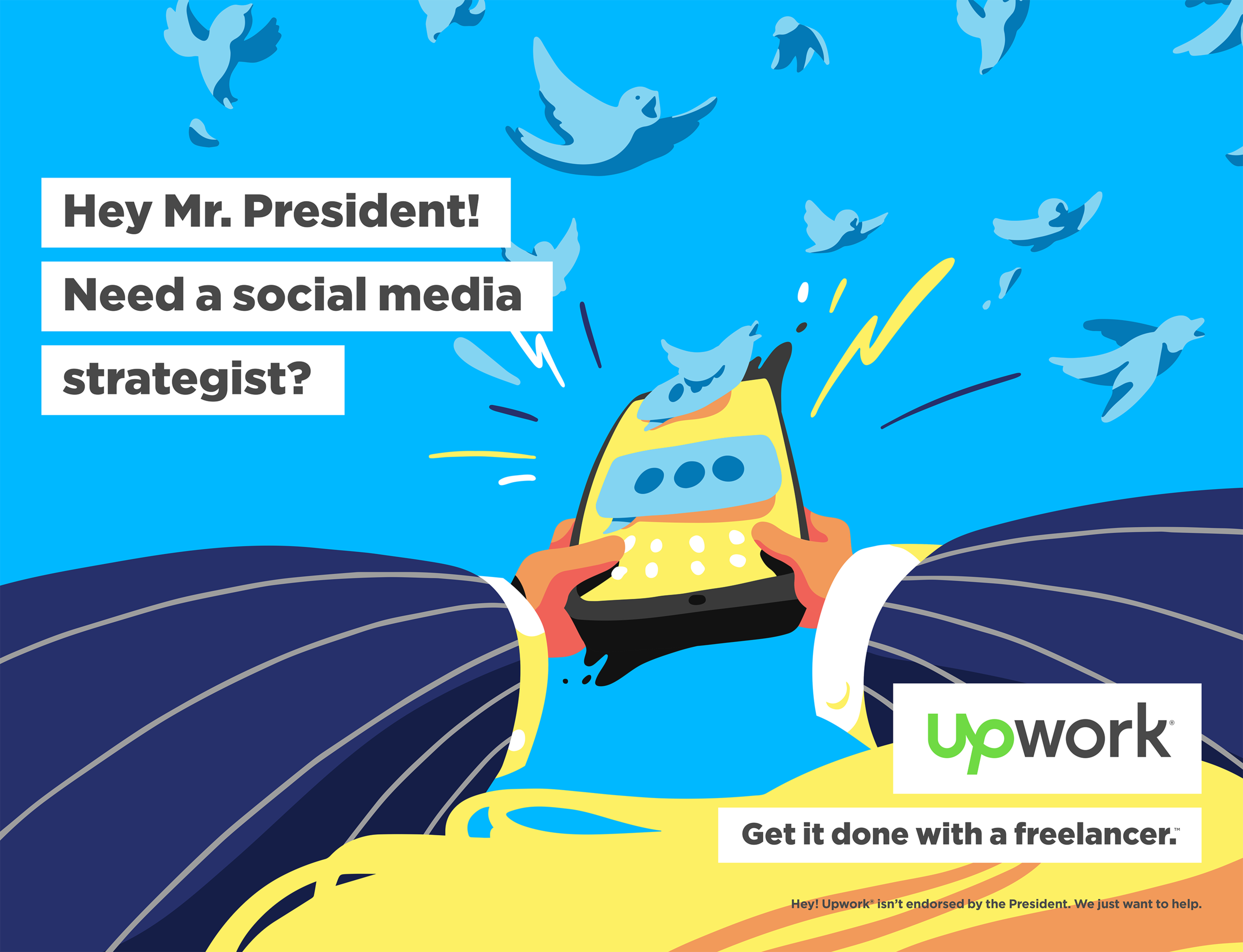 Upwork-OOH-01-Hey-Mr-President.png