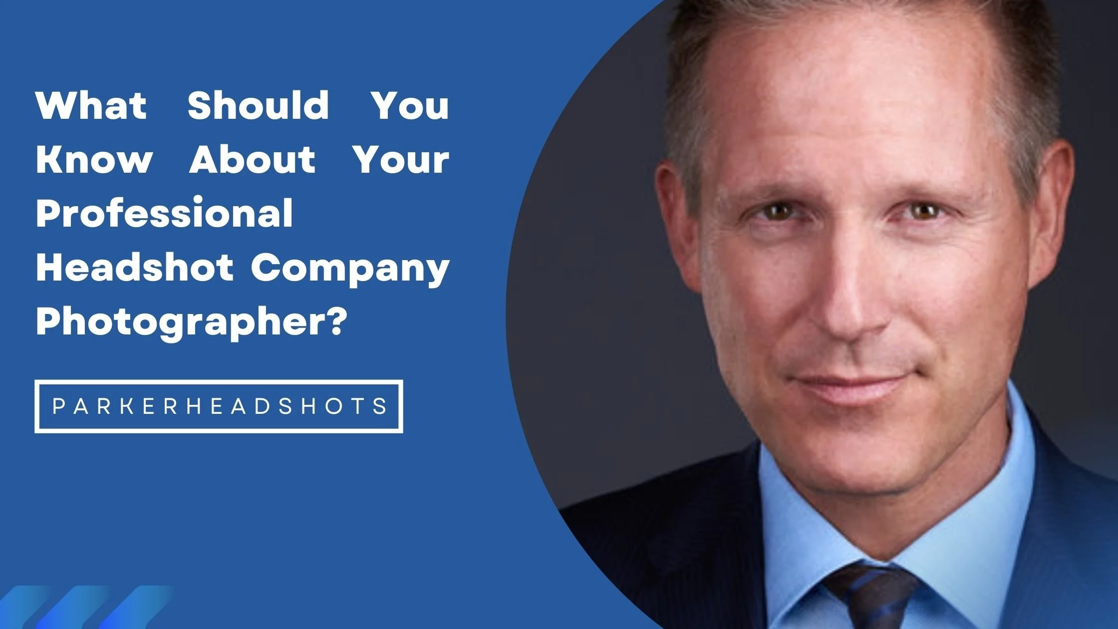 What Should You Know About Your Professional Headshot Company Photographer?
