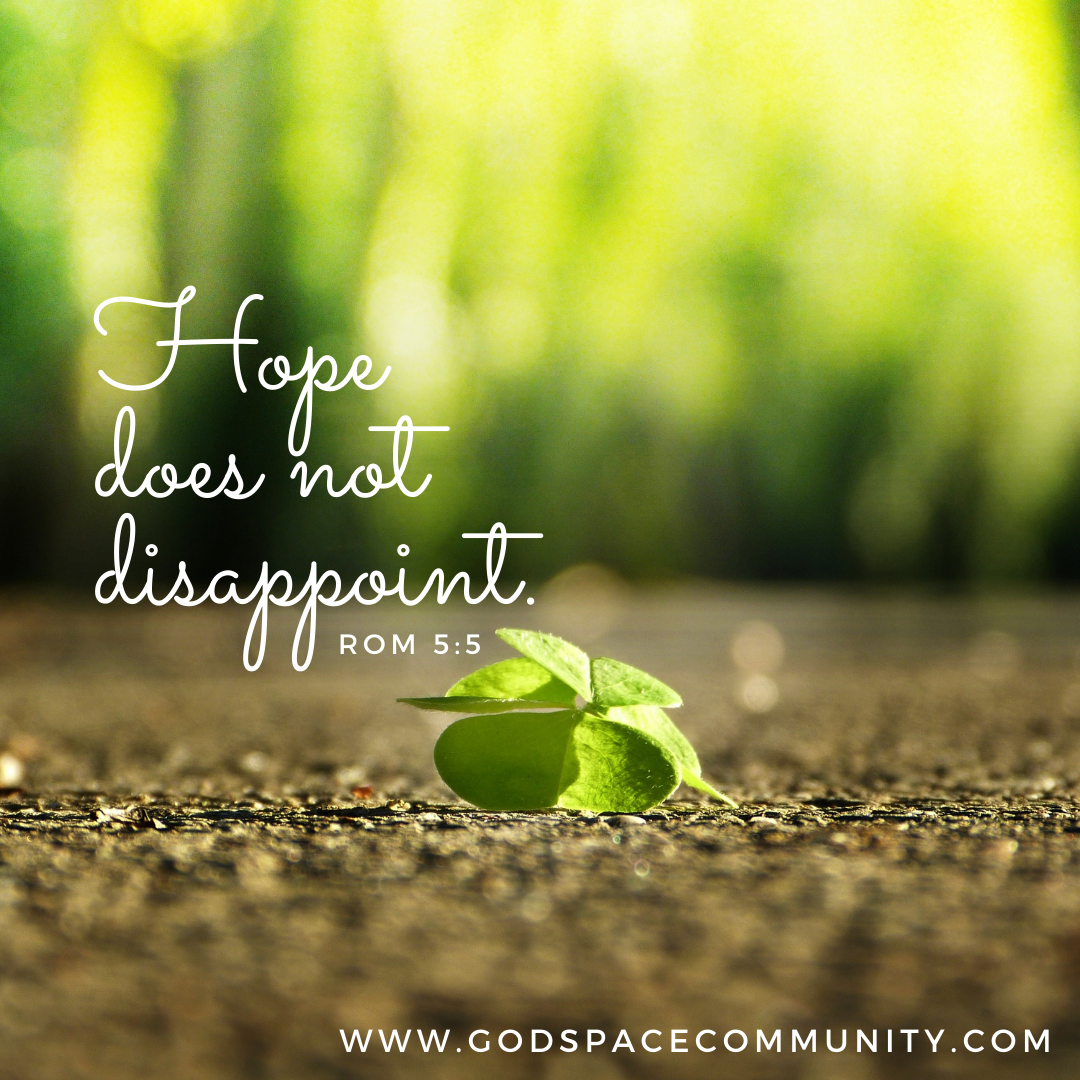 Hope Does Not Disappoint