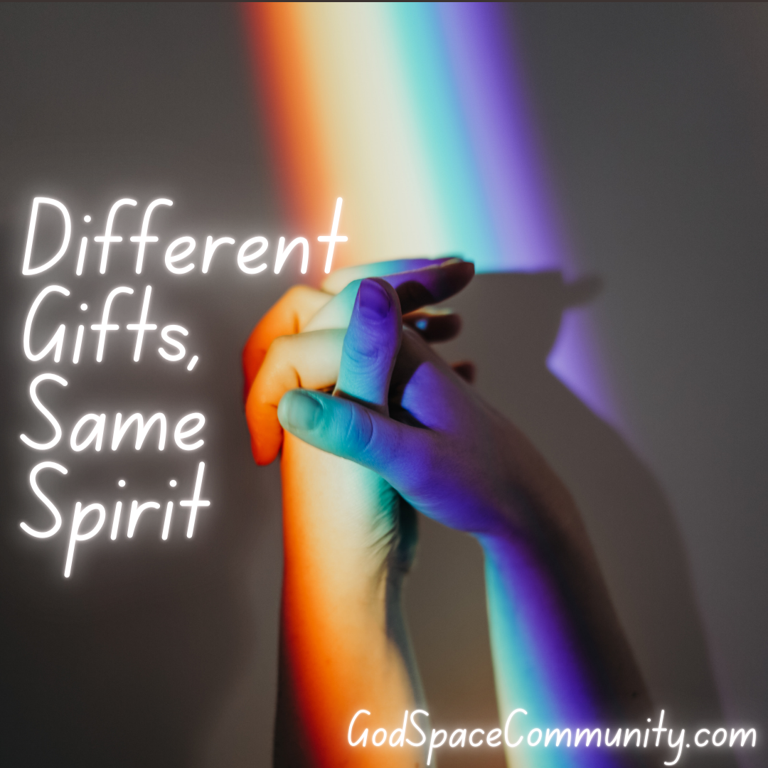 Different Gifts, Same Spirit Podcast Episode
