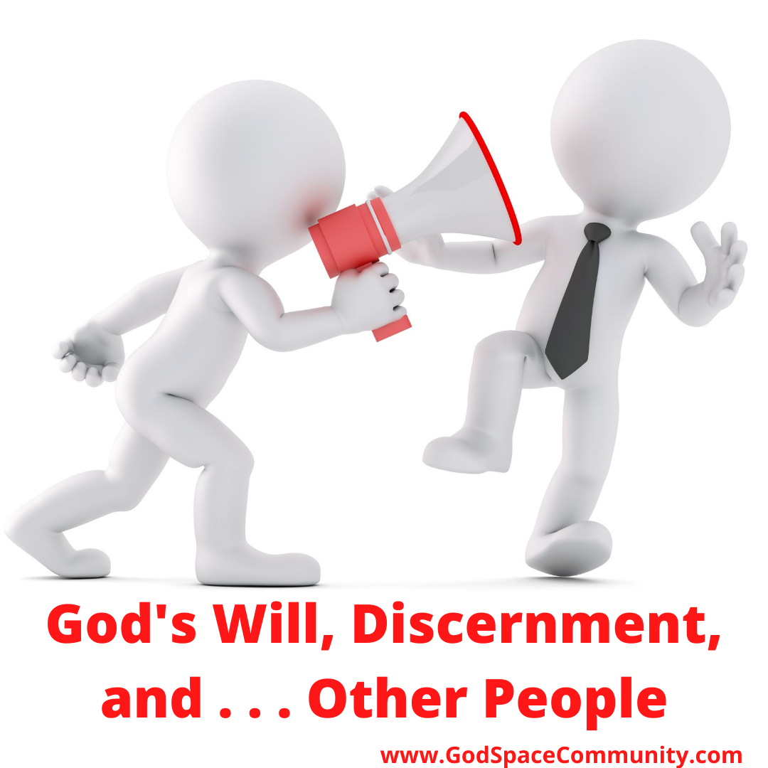 God's Will, Discernment, and . . . Other People Podcast Episode