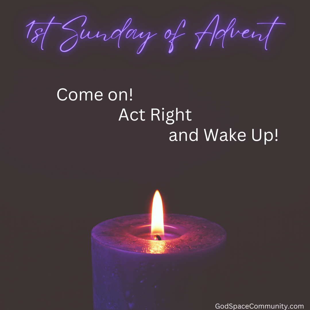Come on! Act right and Wake Up! Podcast Episode