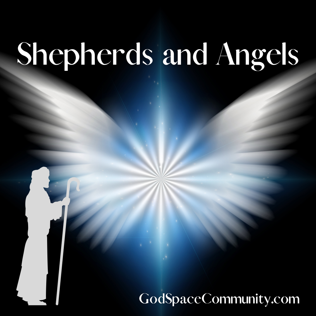 Shepherds and Angels Podcast Episode