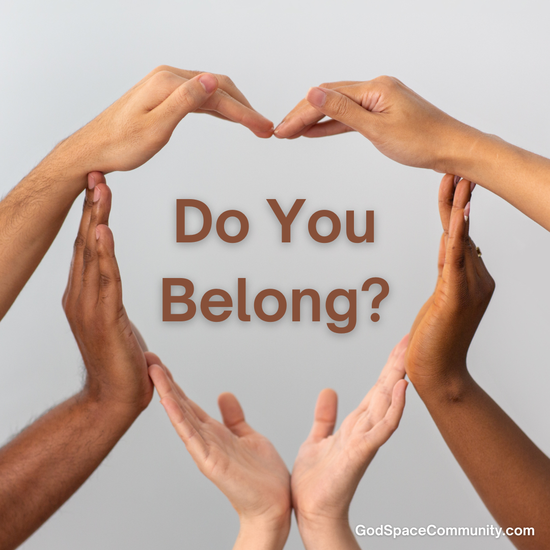 Do You Belong?