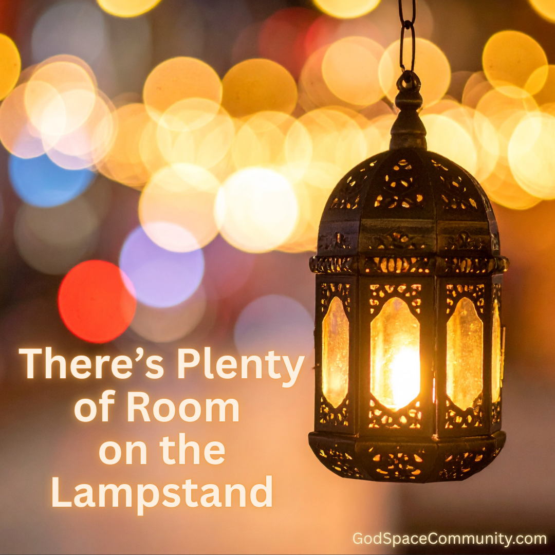 There's Plenty of Room on the Lampstand
