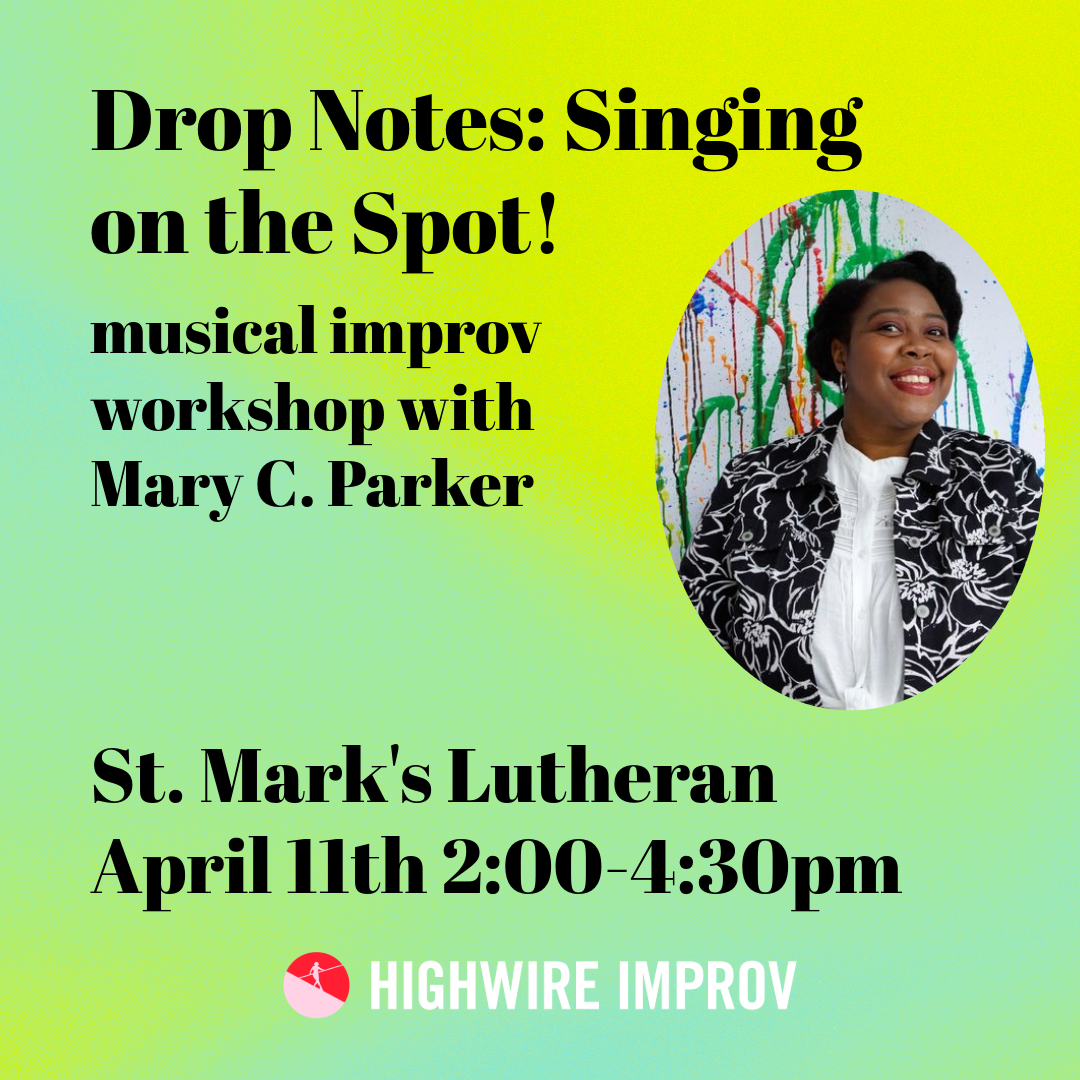 Drop Notes: Singing on the Spot! Musical Improv Workshop