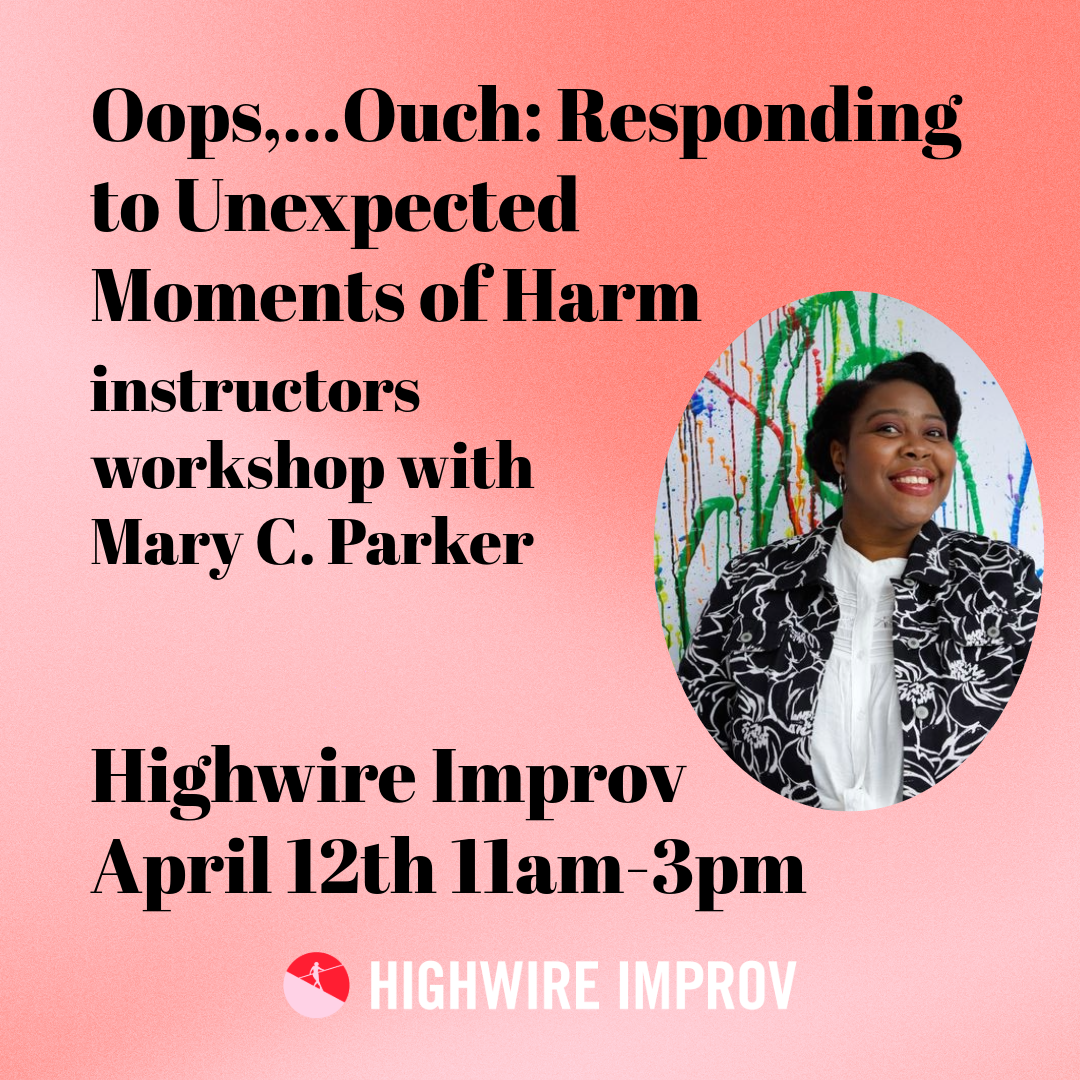 Oops,...Ouch: Responding to Unexpected Moments of Harm Workshop