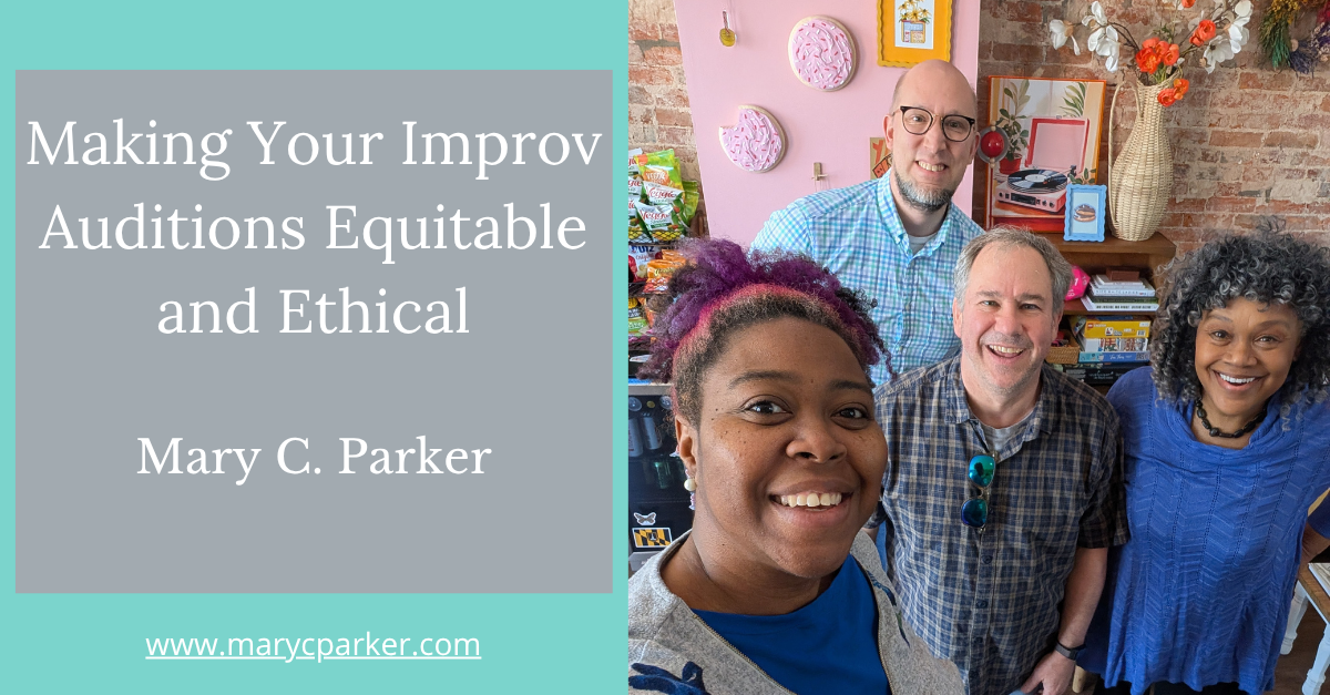Making Your Improv Auditions Equitable and Ethical