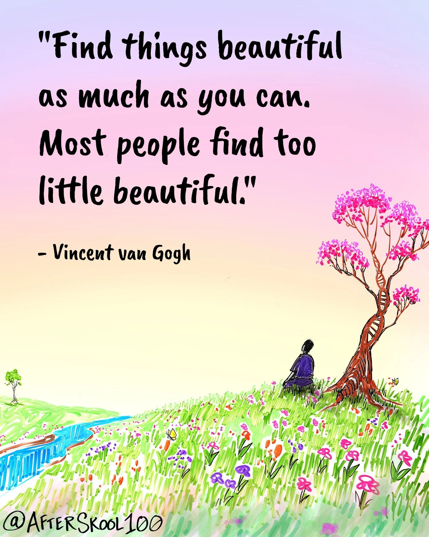 Confucius said that "Everything has beauty, but not everyone can see it." This is one of the roles of a good artist, to highlight the beauty in something that we have overlooked - The wrinkles of an old man, the way light reflects off a doo