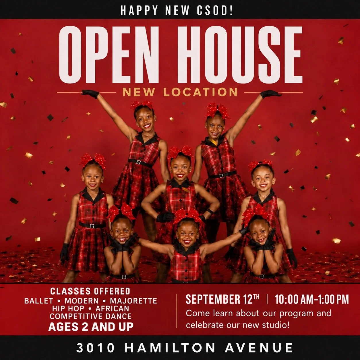🎉 NEW YEAR, NEW LOCATION! 🎉

Join us for The Carroll School of Dance&rsquo;s OPEN HOUSE as we celebrate our beautiful new studio! ❤️🖤

📅 Saturday, September 12
⏰ 10:00 AM&ndash;1:00 PM
📍 3010 Hamilton Avenue

Come tour the studio, meet the CSOD 