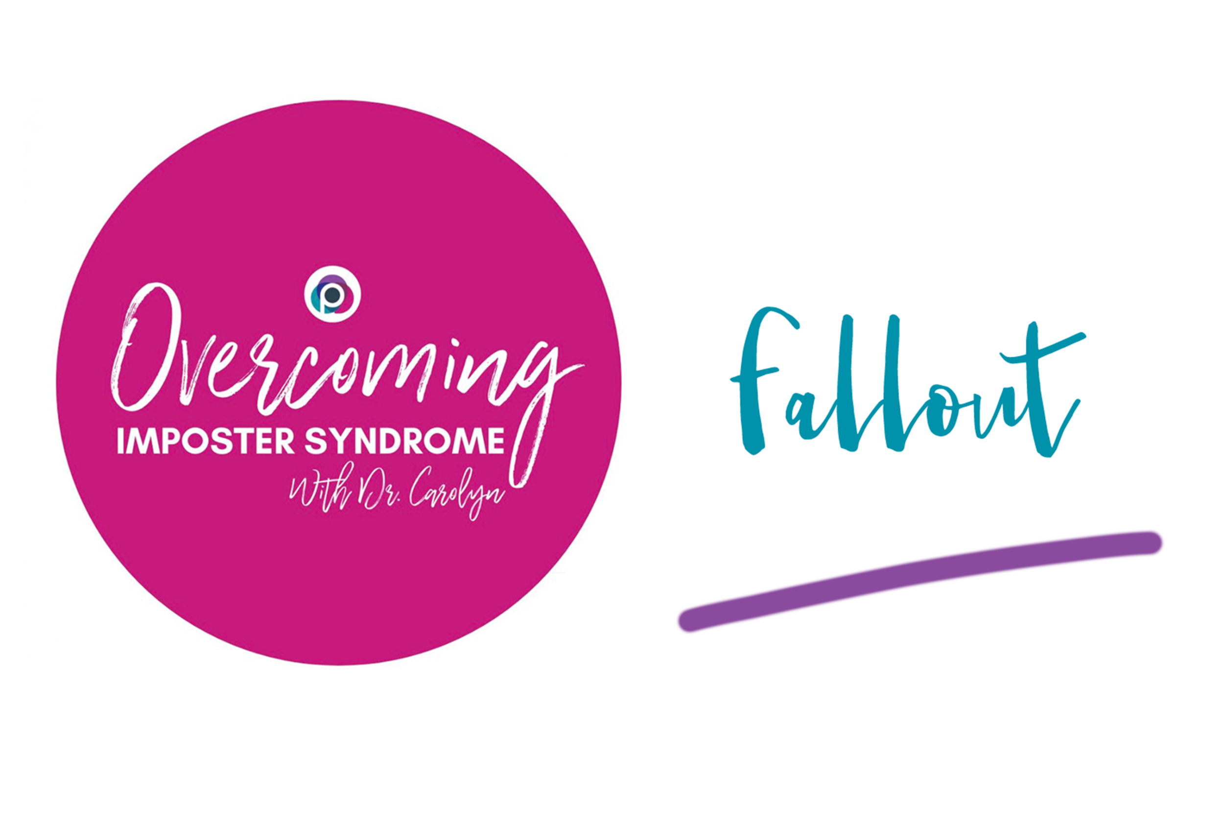 Imposter Syndrome Fallout