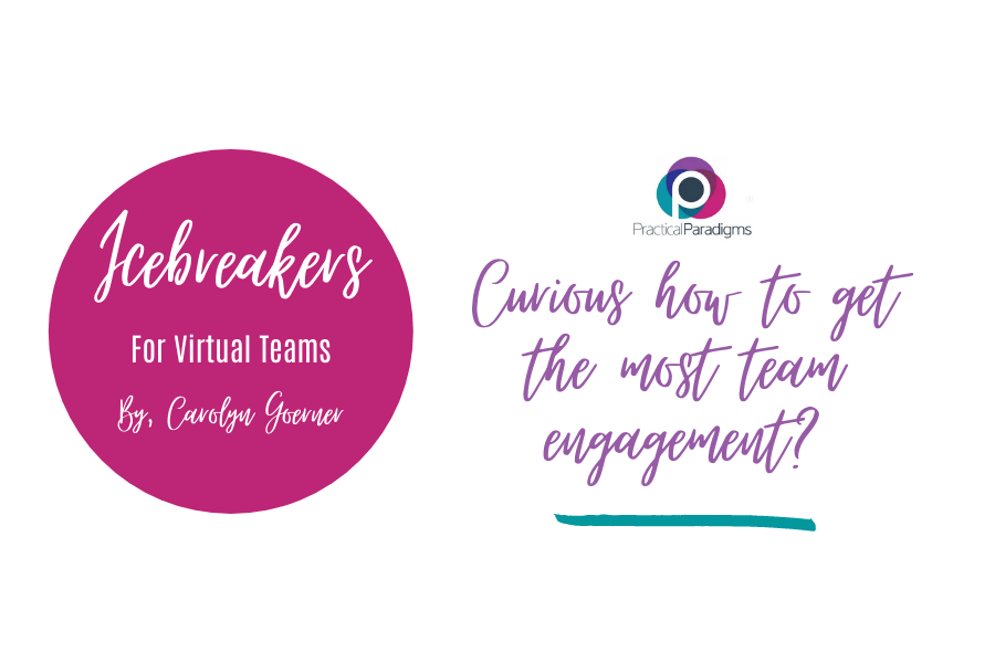 Icebreakers for Virtual Teams
