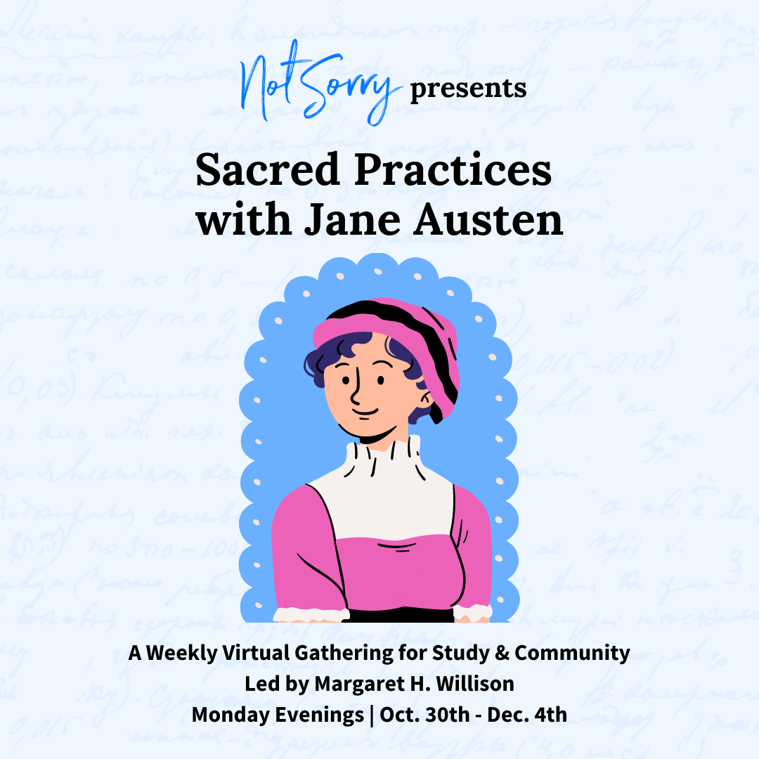 Sacred Practices with Jane Austen