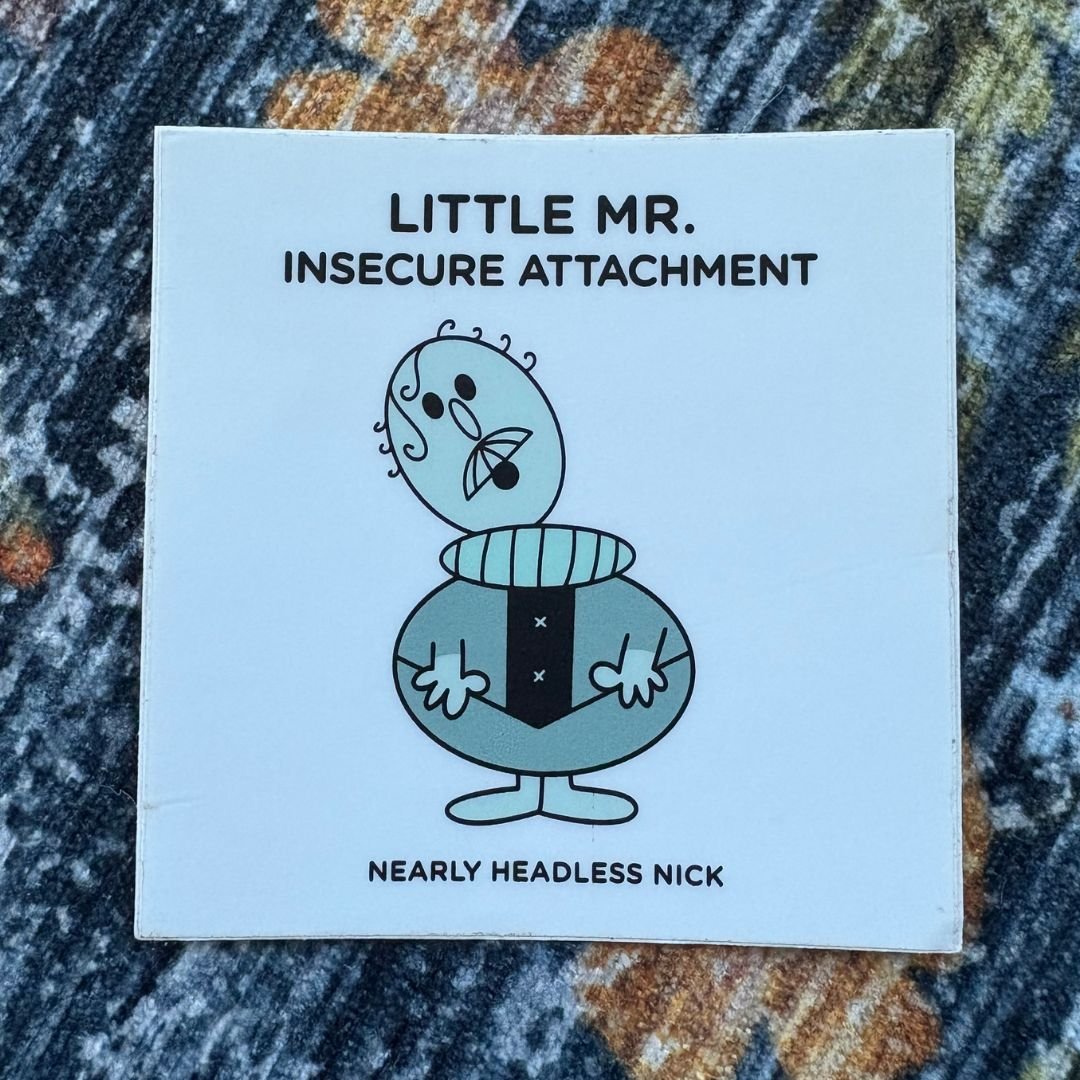 Little Mr. Insecure Attachment $2.jpg