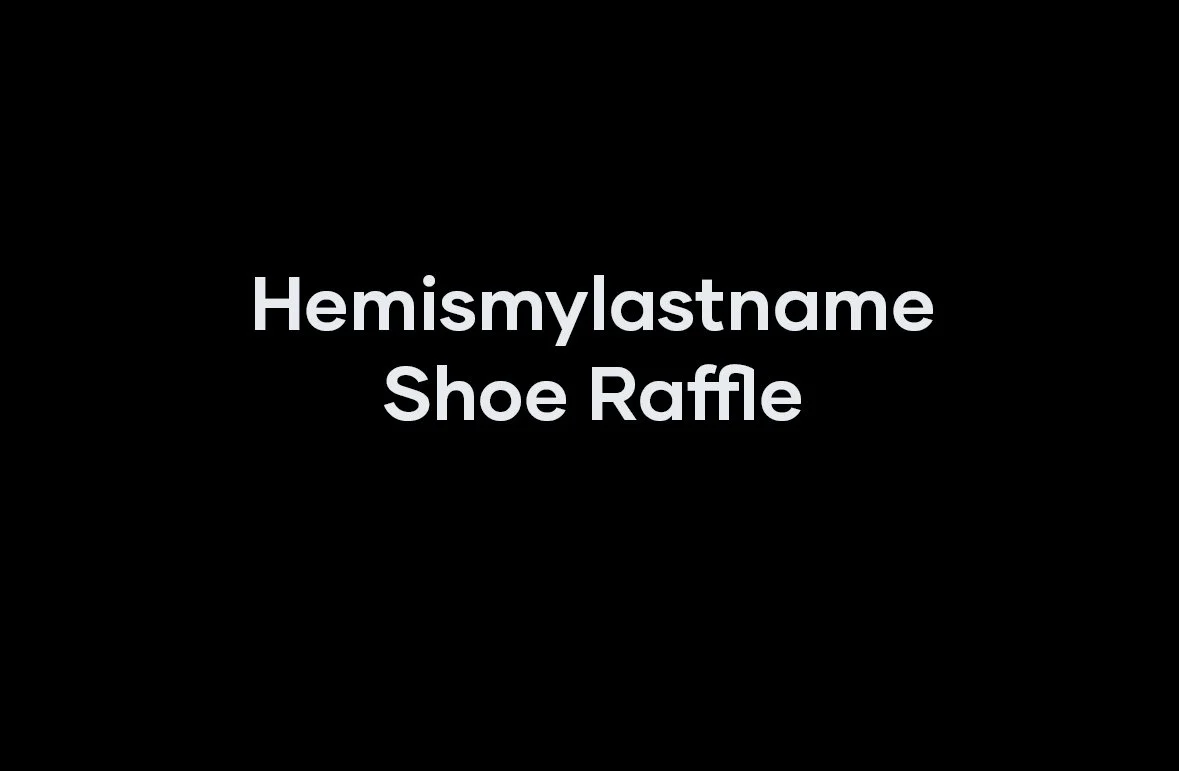 Hemismylastname shoe raffle.jpg