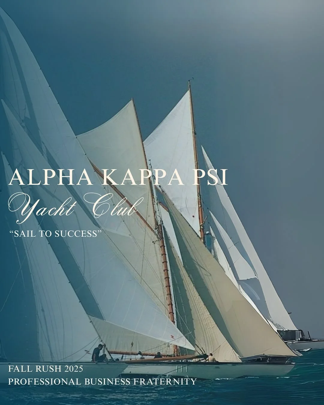 Alpha Kappa Psi Yacht Club Fall Rush 2025- &ldquo;Sail to success&rdquo; 

Alpha Kappa Psi provides you with a network of high achieving connections that are valuable long past graduation. You&rsquo;ll make friends to take classes with, travel with, 
