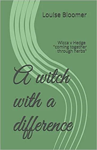 A witch with a difference by Louise Bloomer
