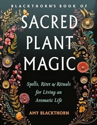 Sacred Plant Magic