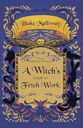 A Witch's Guide to Fetch Work