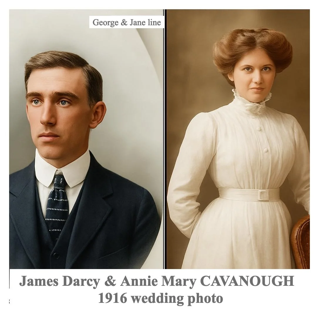 George Cavanough & Jane Gosper line
James Darcy CAVANOUGH was born on 7 Jul 1895 in Muswellbrook, Nsw,
and died on 19 Aug 1941 in Gunnedah, Nsw at age 46. Another name for James was Darcy James CAVANOUGH. James married Annie May PHELAN on 14 Jun 1916