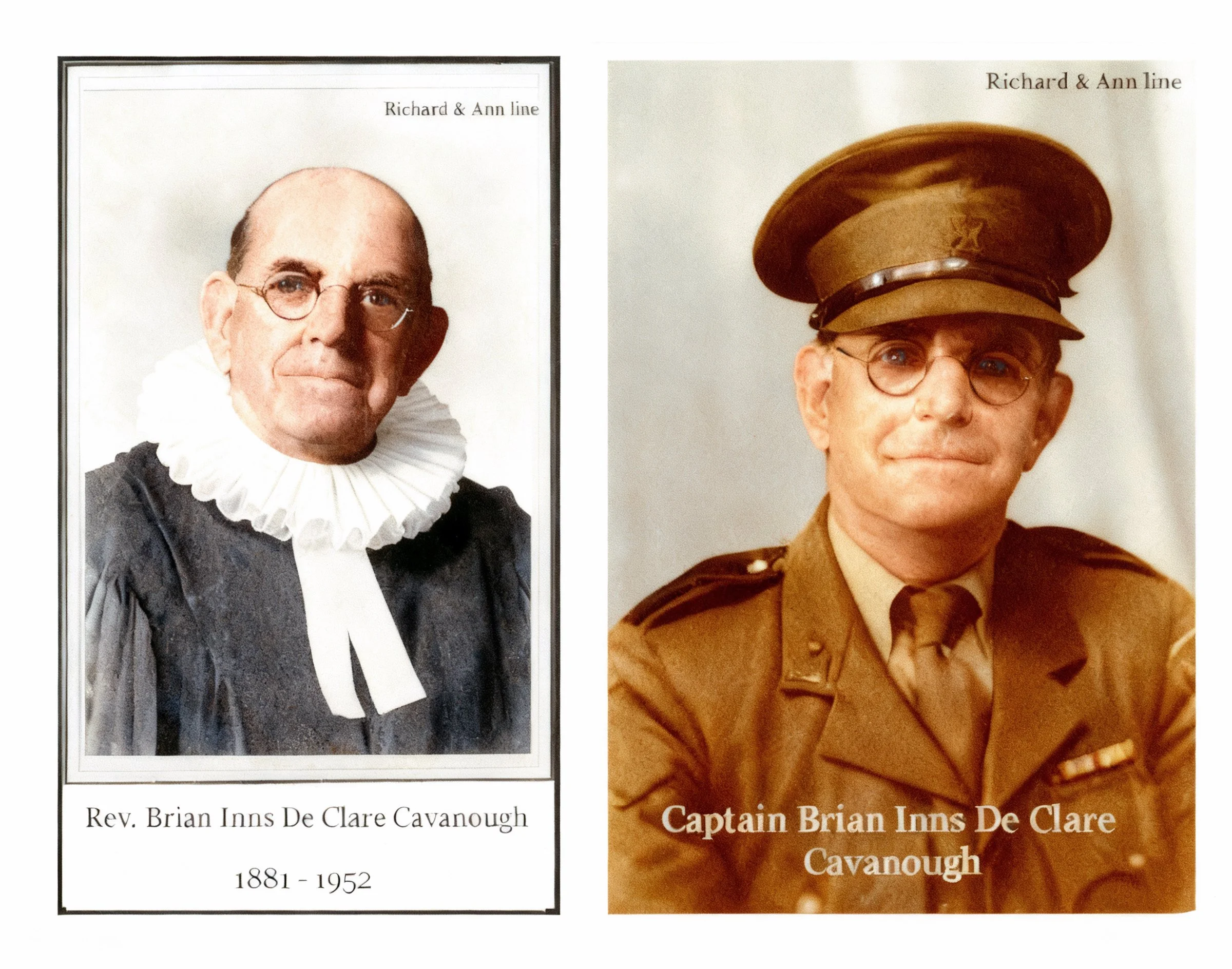 Richard & Ann line 
Rev Brian Innes De Clair CAVANOUGH was born on 21 Mar 1881 in Tenterfield, Nsw, died on 30 Sep 1952 in The Manse, Corinda, Brisbane, Qld at age 71, and was buried in Ebenezer Uniting Church Cemetery Sec 3MA Row 2 No 5A. He served 