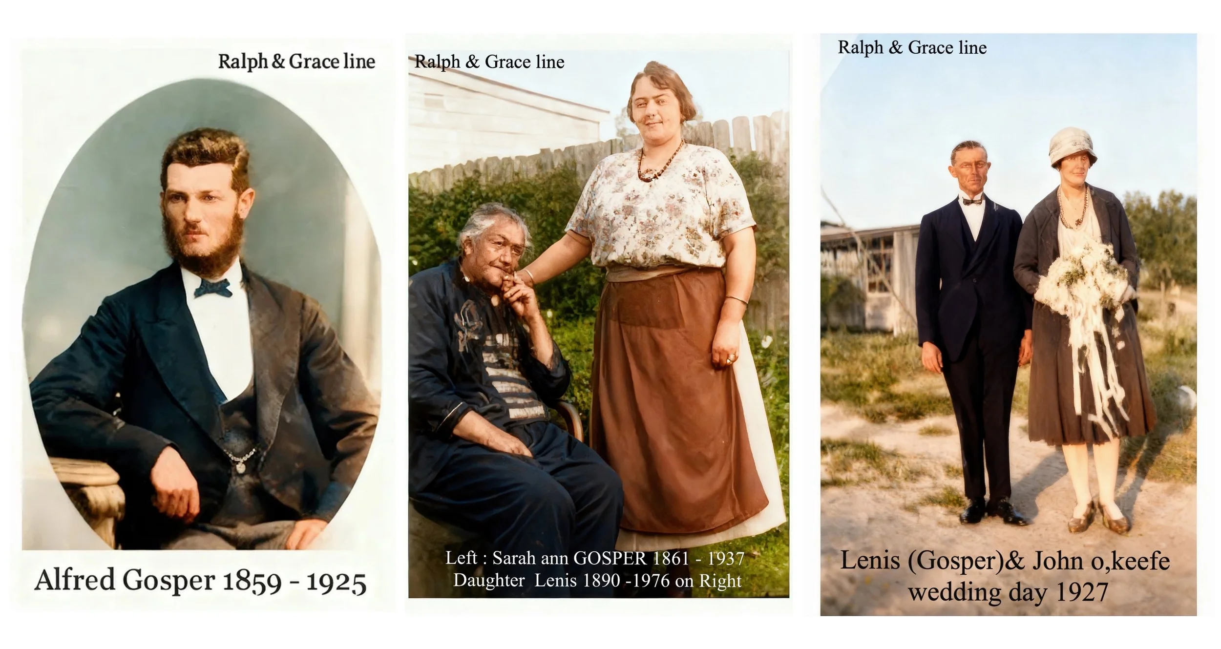 Grace Cavanough & Ralph Turnbull line 

Alfred GOSPER was born on 9 Jan 1859 in Colo, Nsw and died on 14 Dec 1925 in Camperdown, Sydney, Nsw at age 66. Buried 15 Dec St Peter’s C/E, Richmond. Alfred married Sarah Ann GRAHAM on 16 Aug 1882 in St Laure