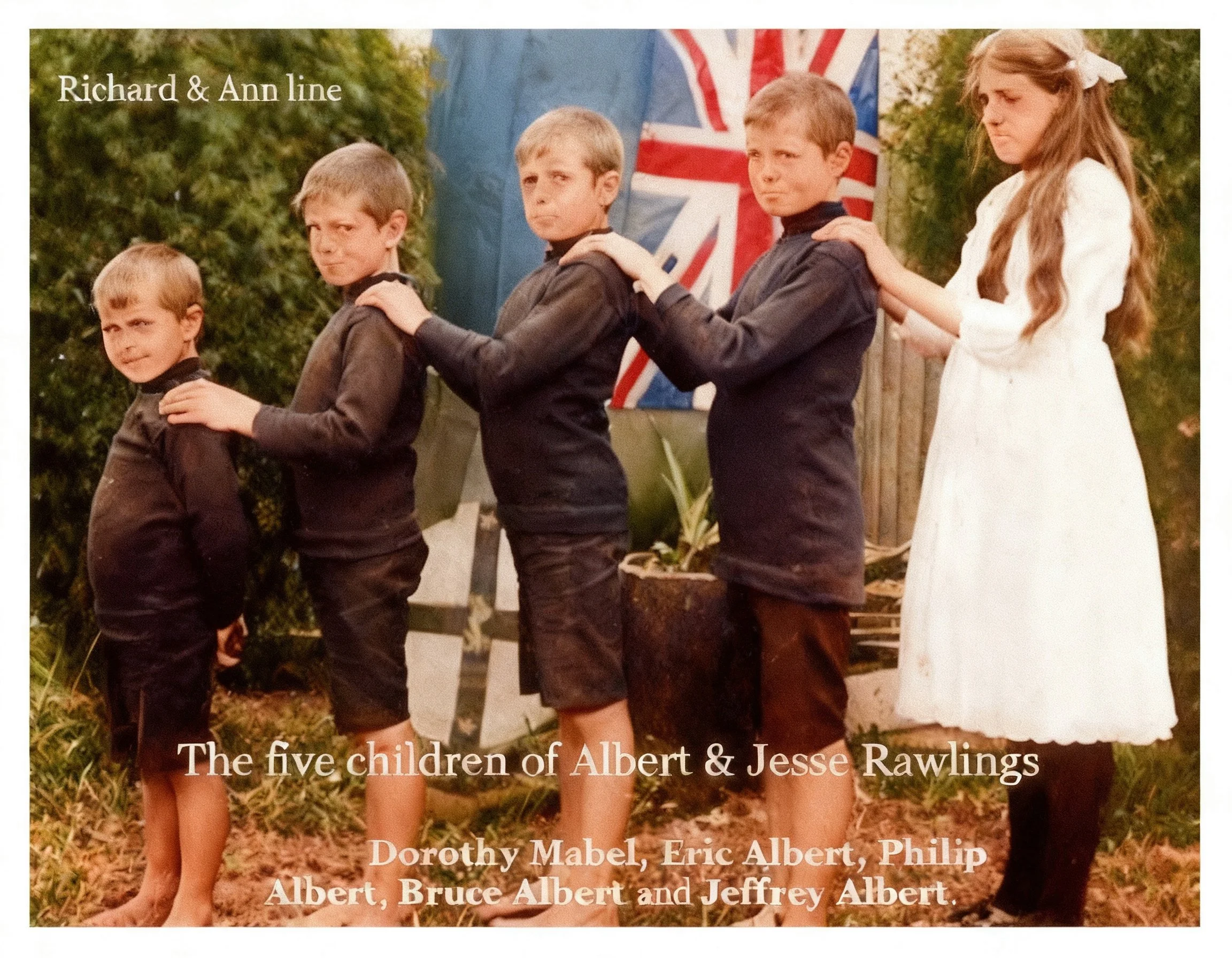 Richard Cavanough & Anne Cross                                The 5 children of Albert and Jessie Rawlings (nee Cavanough). Dorothy Mabel, Eric Albert, Phillip Albert, Bruce Albert , and Jeffery Albert.
