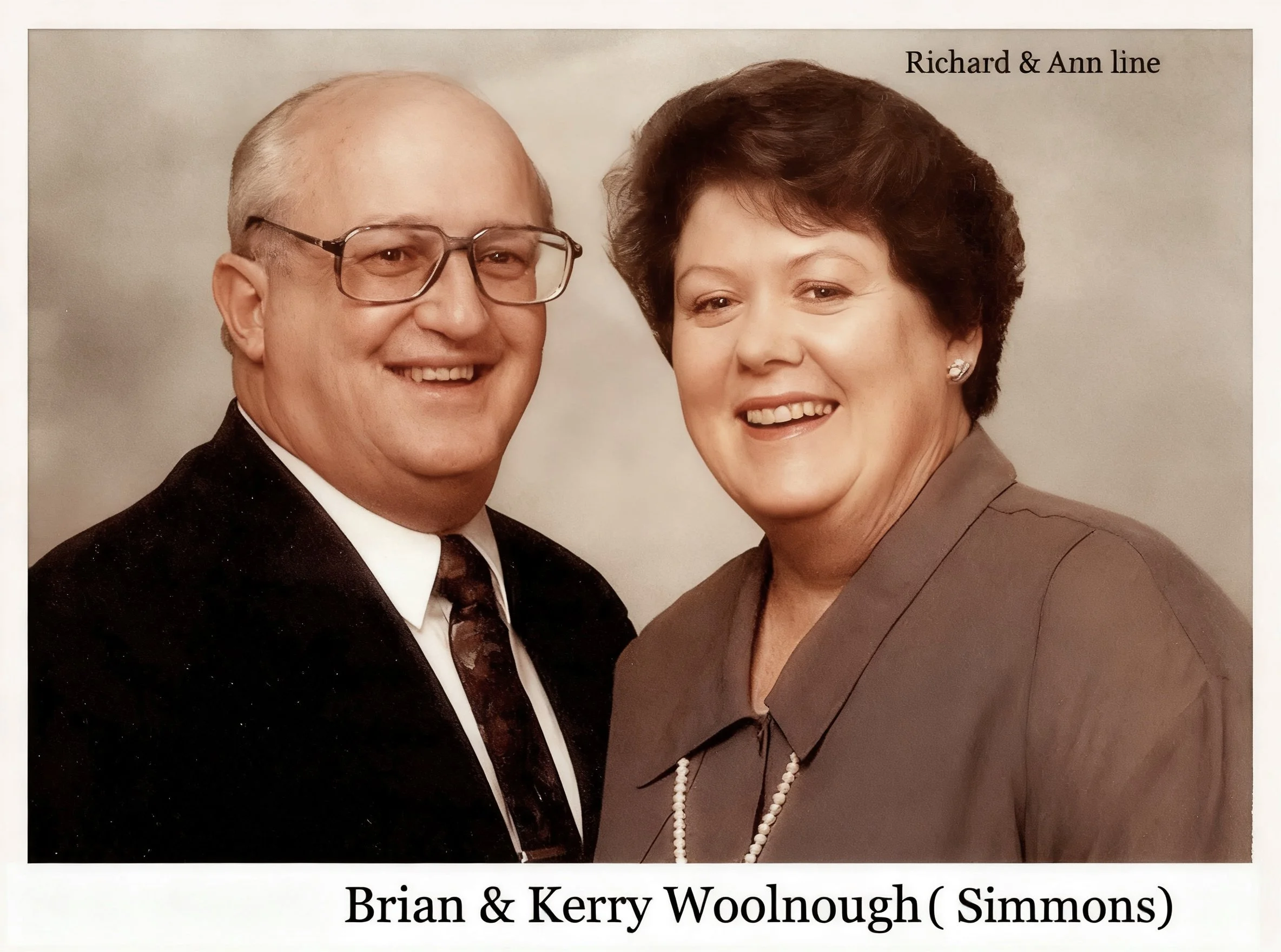 Richard & Ann line
Kerrie Glen BYRNE was born on 1 Sep 1946. Kerrie married Brian WOOLNOUGH on 18 Sep 1965. Brian was born on 17 Mar 1941. They had three children: David Brian, Johanne Louise and Matthew Norman. 